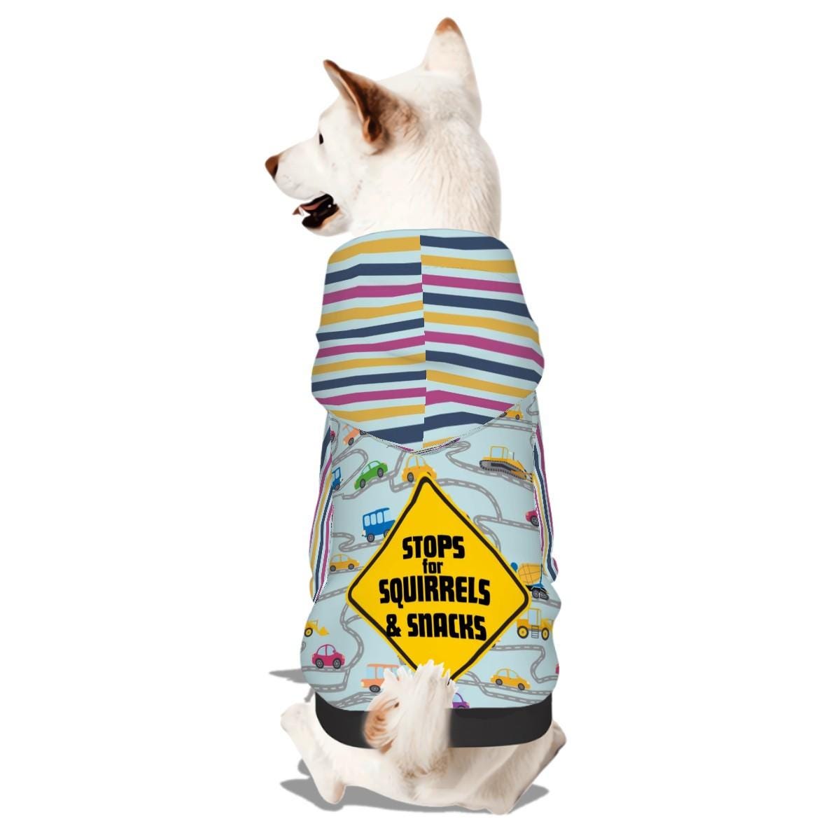 City Streets with Warning Sign, Stops for Squirrels and Snacks, Pet Hoodie for Dogs, Fun Car Driving, Matching Tee or Hoodie Available