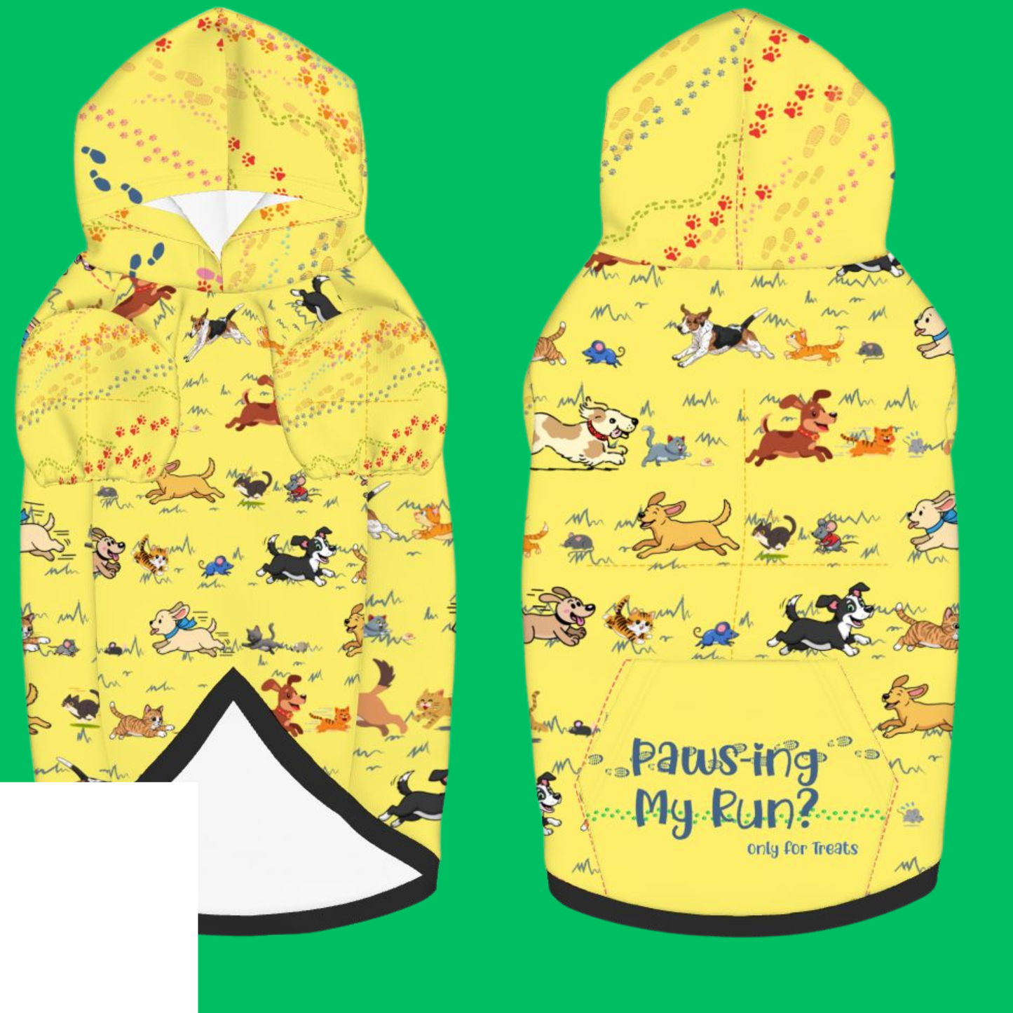 Fun Dog Hoodie: Dogs Chasing Cats & Mice, Then Switch Chase!, "PAWS-ing My Run? Only for Treats" in yellow, perfect for 5K Spring Run