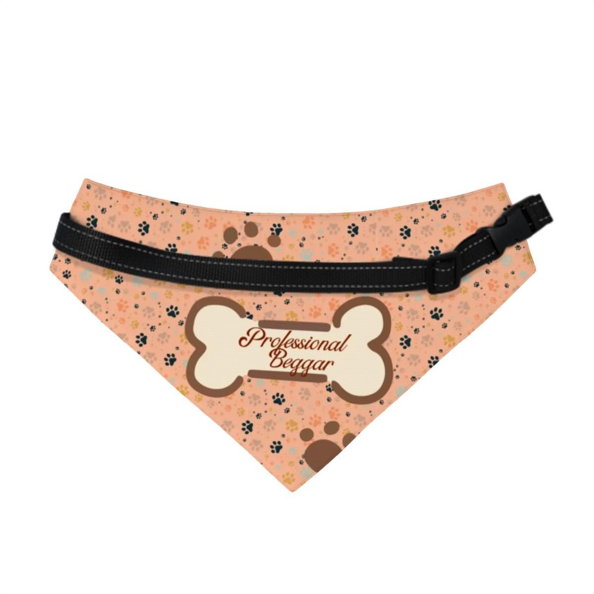 Funny Dog Bandana for Professional Beggars - Walking with Your Pawsee, Large Dog Bandna fashion wear for the best dogs around