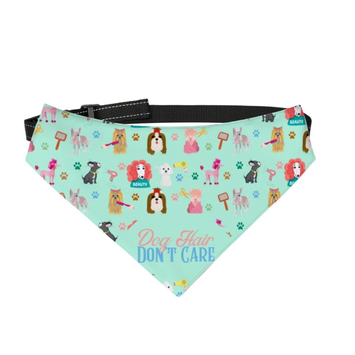 Dog Hair Don't Care Design, Funny Dog Bandana for Large Dogs, Great Dog Outfit for Walks to the Groomer or the Dog Park