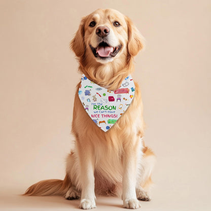 Funny Reasons We Can't Have Nice Things - I Woof You, Large Dog Bandana for Fashion at the Dog Park
