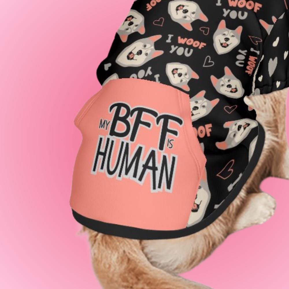 Unique Dog Hoodie with I Woof You,  Perfect Gift for Your Human BFF, awesome Outfit for Trip to the Park or a Ride in the Car, great Gift