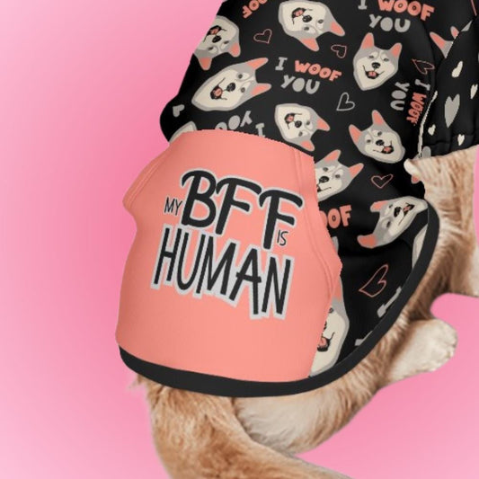 Unique Dog Hoodie with I Woof You,  Perfect Gift for Your Human BFF, awesome Outfit for Trip to the Park or a Ride in the Car, great Gift