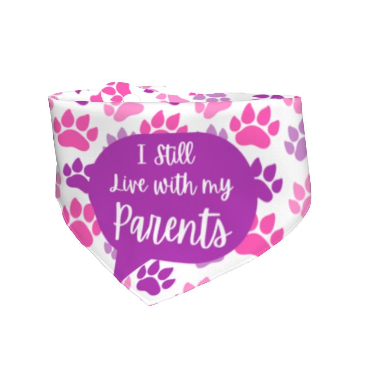 I Still Live With My Parents, They Feed Me, Pink and Purple Paws Cat Bandana - Fun Pet Neckwear, Fashionable Cat Wear,