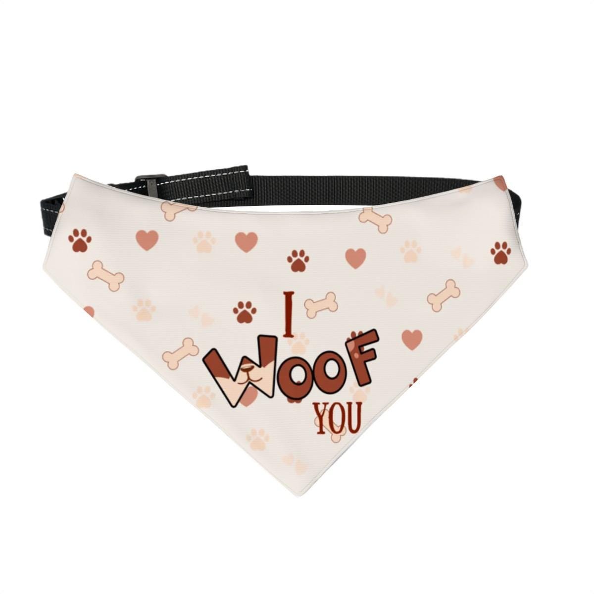 Funny Reasons We Can't Have Nice Things - I Woof You, Large Dog Bandana for Fashion at the Dog Park