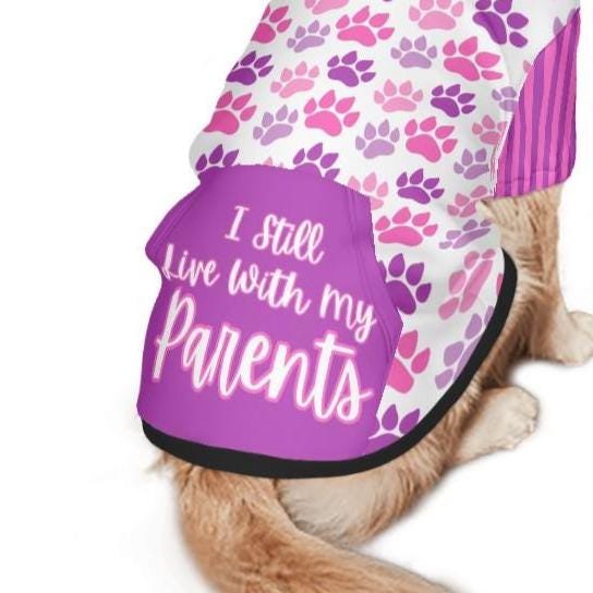 Vibrant Custom Pet Hoodie with I Still Live with my Parents, Cute Paw Print Design, Purple and Pink Paw Print Dog Hoodie Pet Clothes